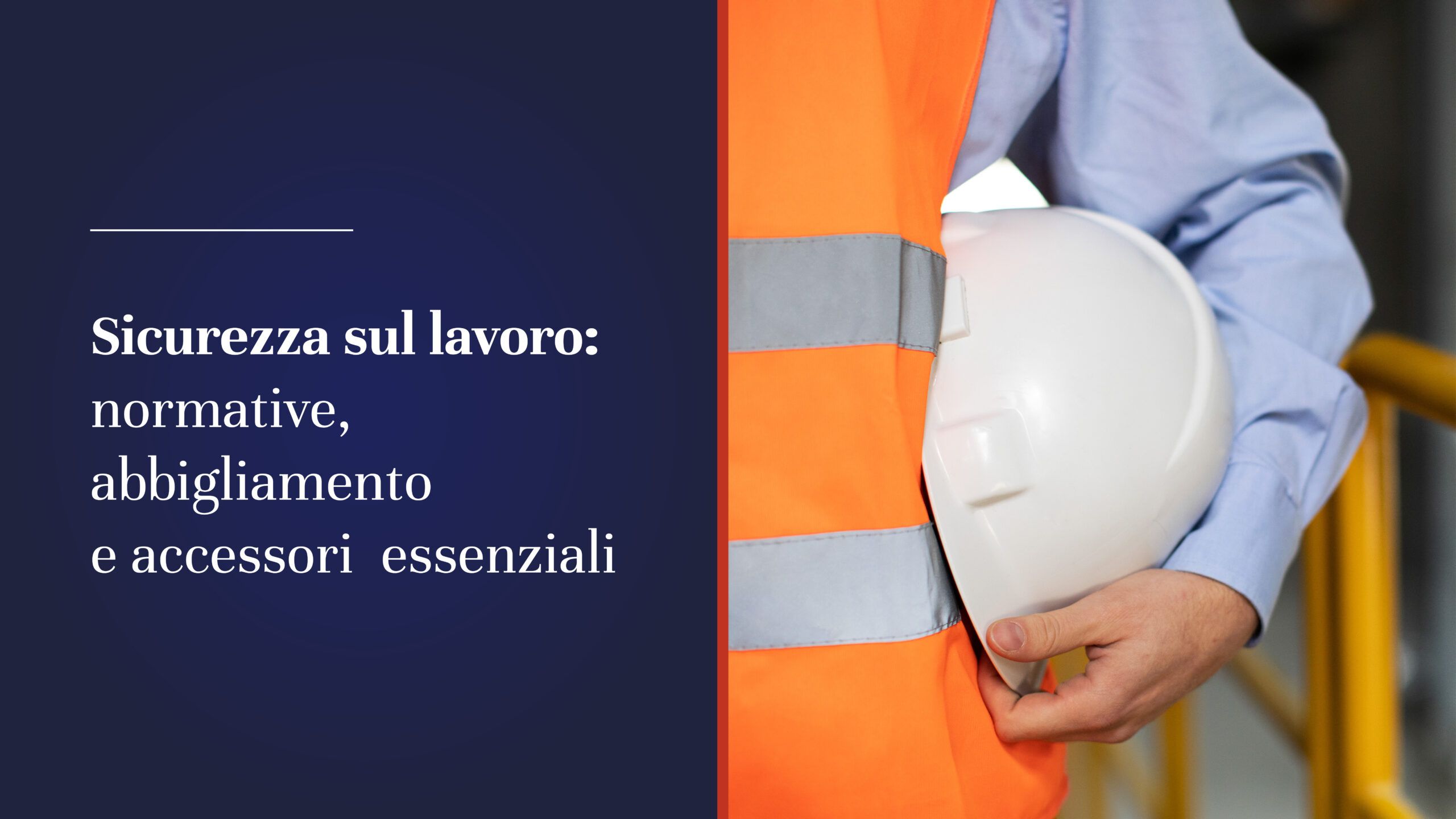 Abbigliamento sicurezza sul lavoro